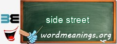 WordMeaning blackboard for side street